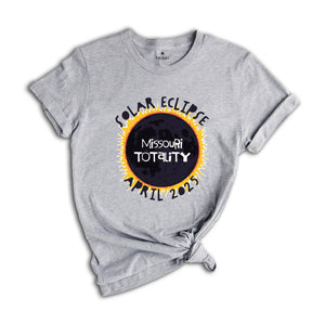 Missouri Totality Shirt, Missouri Total Solar Eclipse Shirt, Celestial Shirt, Eclipse Event 2025 Shirt, April 8th 2025