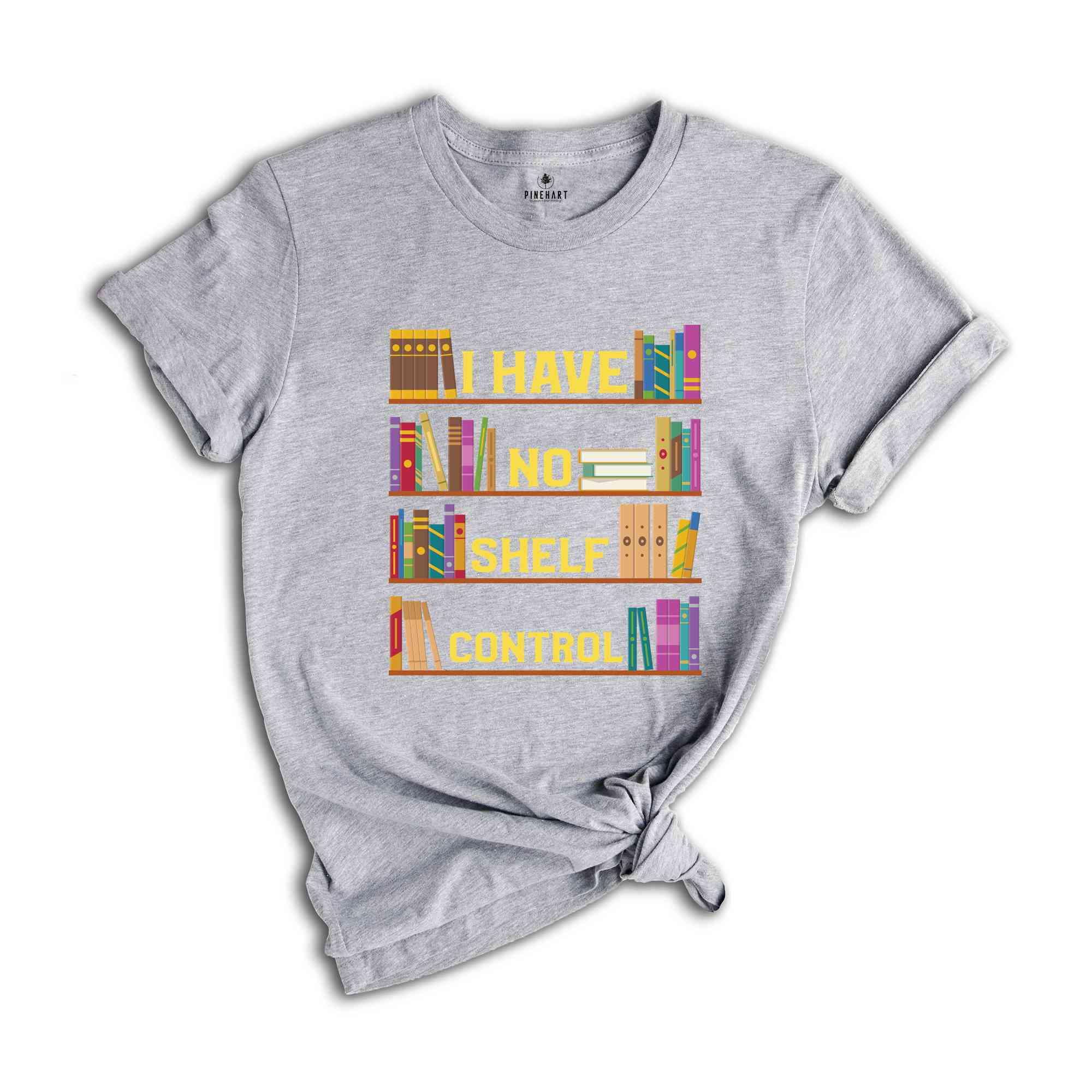 I Have No Shelf Control Shirt, Book T-Shirt, Librarian Shirt, Book Lover Tee, Reading Teacher Shirt, Reading Shirt, Books Shirt