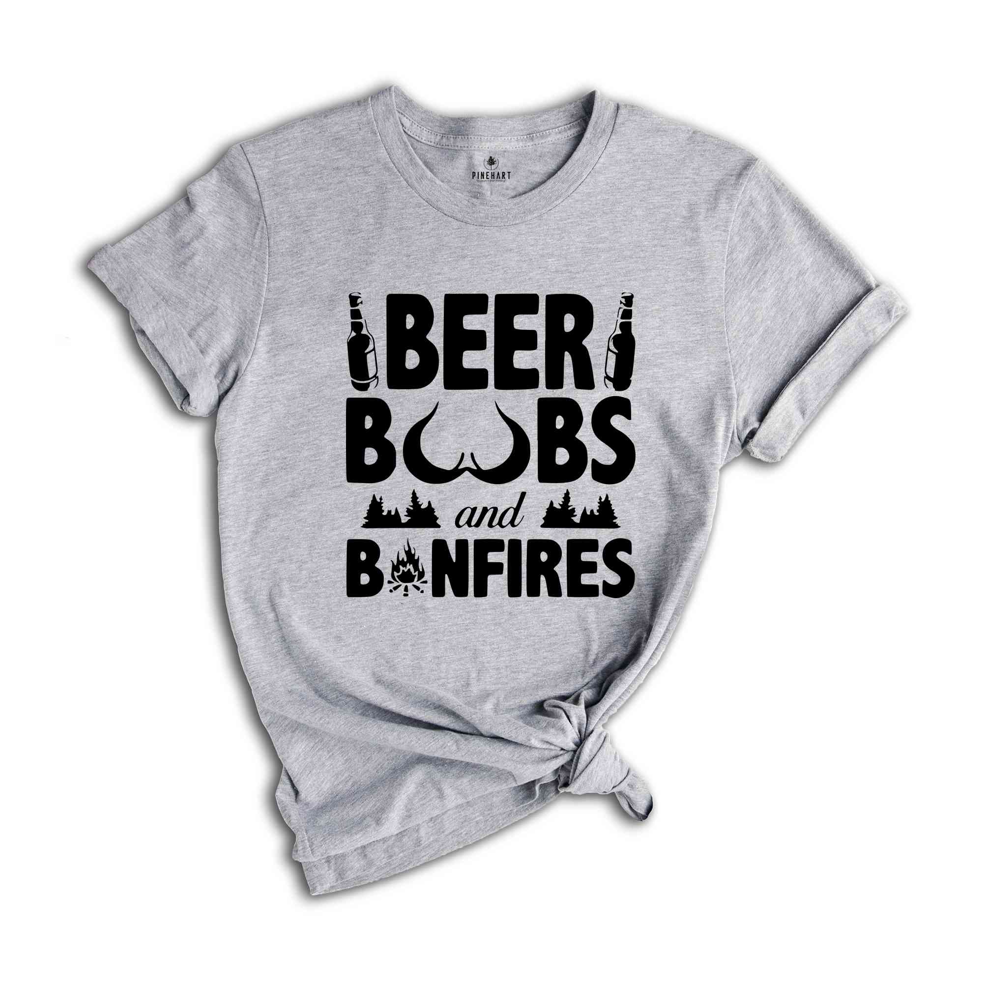 Beer Boobs And Bonfires Shirt, Funny Camping Shirt, Outdoor Shirt, Camp Lover Shirt, Beer Lover Shirt, Adult Humor Shirt, Funny Shirt Gift