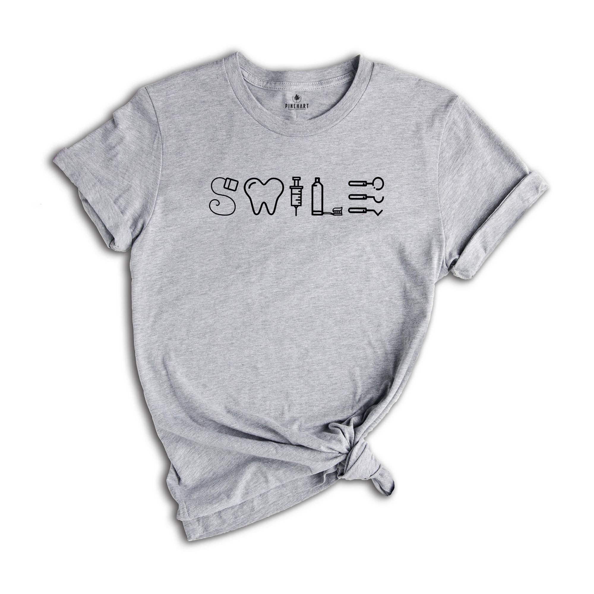 Smile Dental Shirt, Dentist T-shirt, Dentist Graduation Gift, Cute Dental Tee, Dental Student Gift, Dental Assistant Shirt