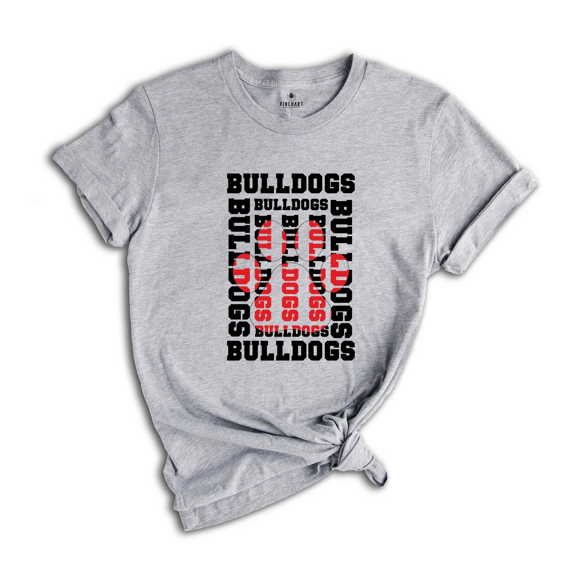 Stacked Bulldogs Paw, Bulldogs Mascot Shirt, Bulldogs Lover Shirt, Bulldogs Cheer Tee, School Spirit Shirt, Bulldogs School Team Shirt,