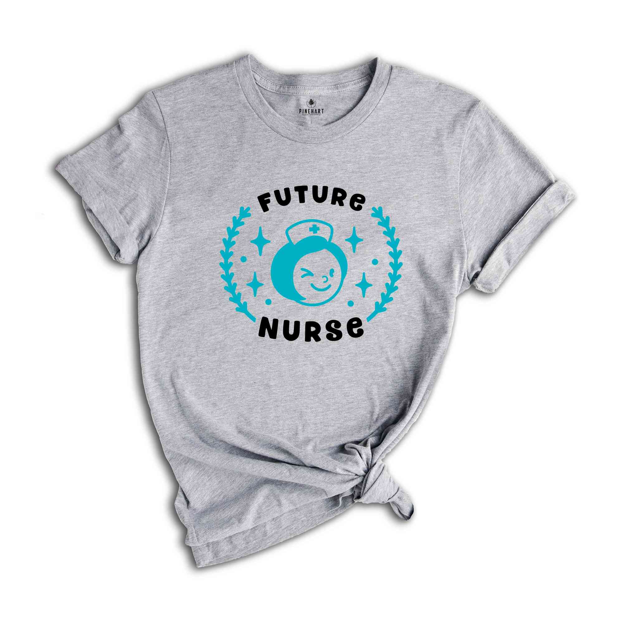 Future Nurse Shirt, Nursing Student Gift, Nurse In Training, Nursing School Graduate, Future Nurse Gifts, Nursing School Shirt, Nurse Life