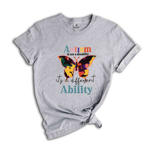 Autism Is Not a Disability It Is a Different Ability Shirt, Autism T-Shirt, ABA Therapist Shirt, Autism Awareness Shirt, Neurodivergent Tee