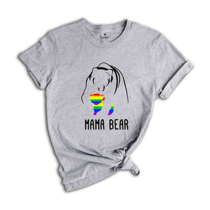 LGBT Mama Bear Shirt, LGBT Support Shirt, Pride Parade Shirt, Pride Family Shirt, Proud Mom Shirt, Human Rights Shirt, Equality Shirt