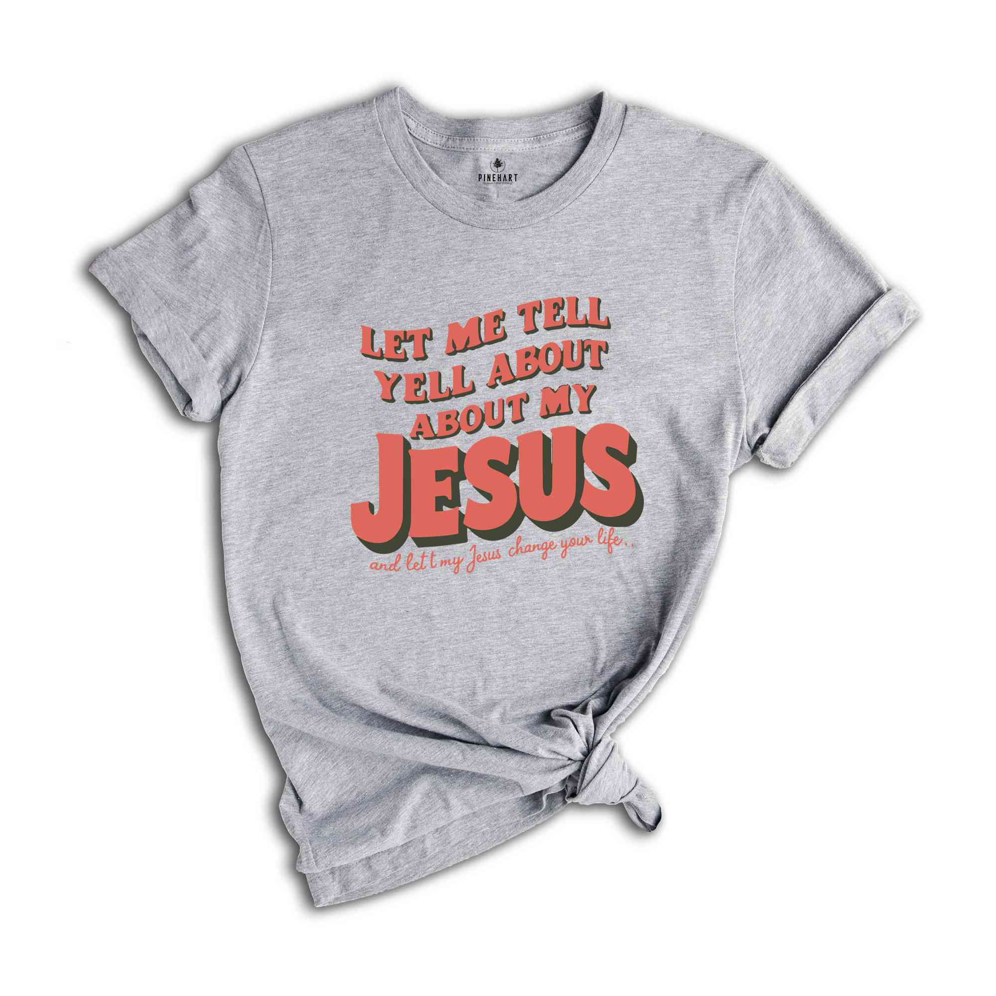 Christian T-shirts, Jesus Shirt, Inspirational Shirt, Let Me Tell You About My Jesus Shirt, Religious Shirt, Bible Verse Shirt, Faith Tshirt