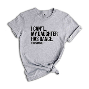 Dance Mom Shirt, Dance Mom Gifts, Dance Mama Life Shirt, Ballet Mom Shirt, Dance Practice Shirt, Dancing Mom TShirt, Mummy Life Shirt