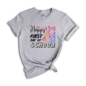 Happy First Day of School Teacher Shirt, Back to School Shirt for Teachers, Teacher Shirt Back to School Shirt Teacher Gift