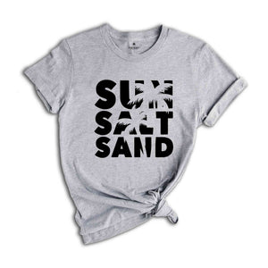 Sun Salt Sand Shirt, Summer Shirt, Vacation Shirt, Beach Life Shirt, Summer Quotes, Family Cruise Shirt, Beach Camping Tee