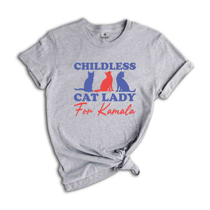 Childless Cat Lady For Kamala Shirt, Elections 2024 Shirt, Vote For First Madam President Shirt, Feminist Shirt, Womens Rights Shirt