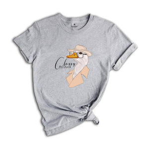 Classy As Duck T-Shirt, Duck Sweatshirt, Classy Duck Shirt, Unisex Duck Sweatshirt, Funny Animal Christmas Sweatshirt.