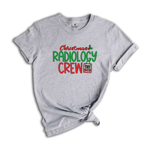 Christmas Radiology Crew Shirt, Christmas Gift, Christmas Shirt, Funny Christmas Shirt, Christmas Pajama, Radiology Crew, Radiologist Gift