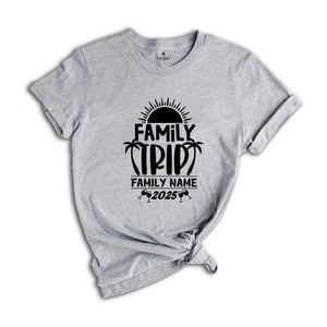 Custom Family Trip 2025 T-Shirt, Family Trip Shirts, Family Matching Shirts, Family Summer Vacation Shirts