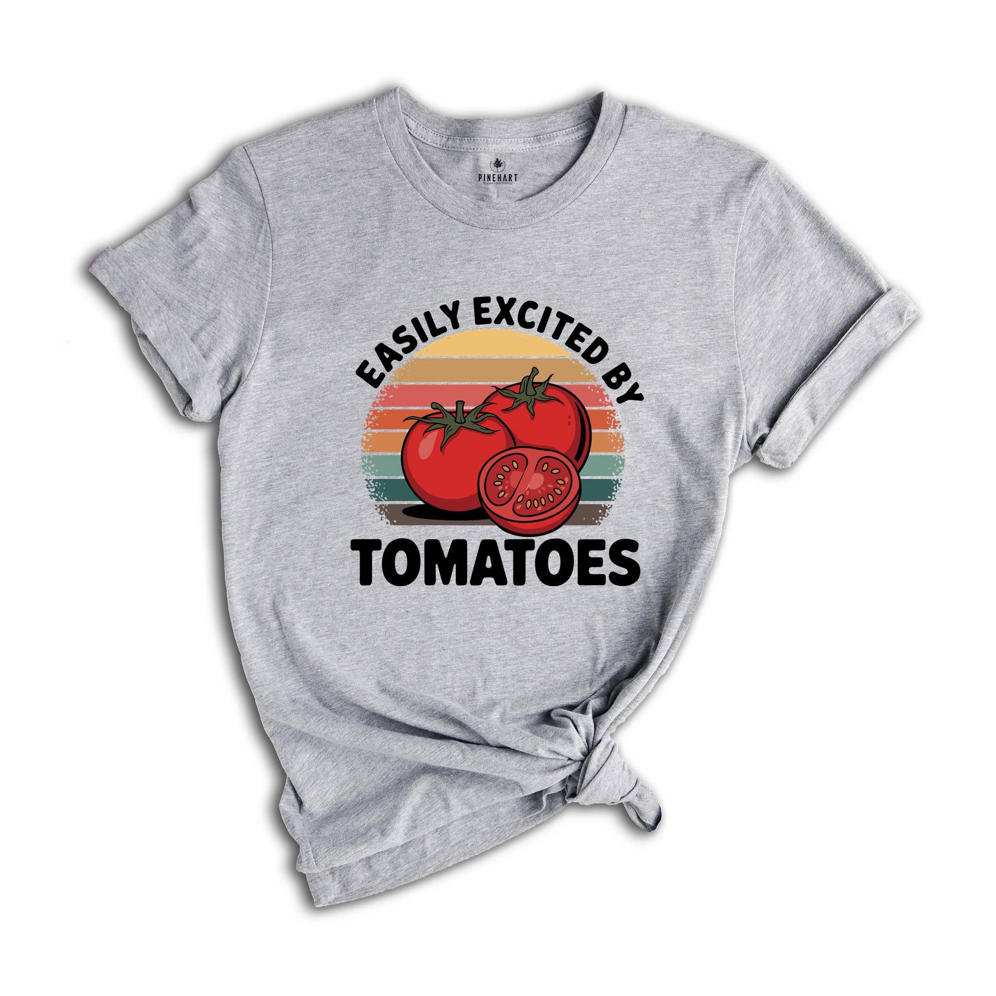 Easily Excited By Tomatoes Shirt, Tomato Gifts, Funny Tomato Shirt, Tomato Farm Shirt, Tomato Fruit Shirt, Tomato Shirt, Tomato Day