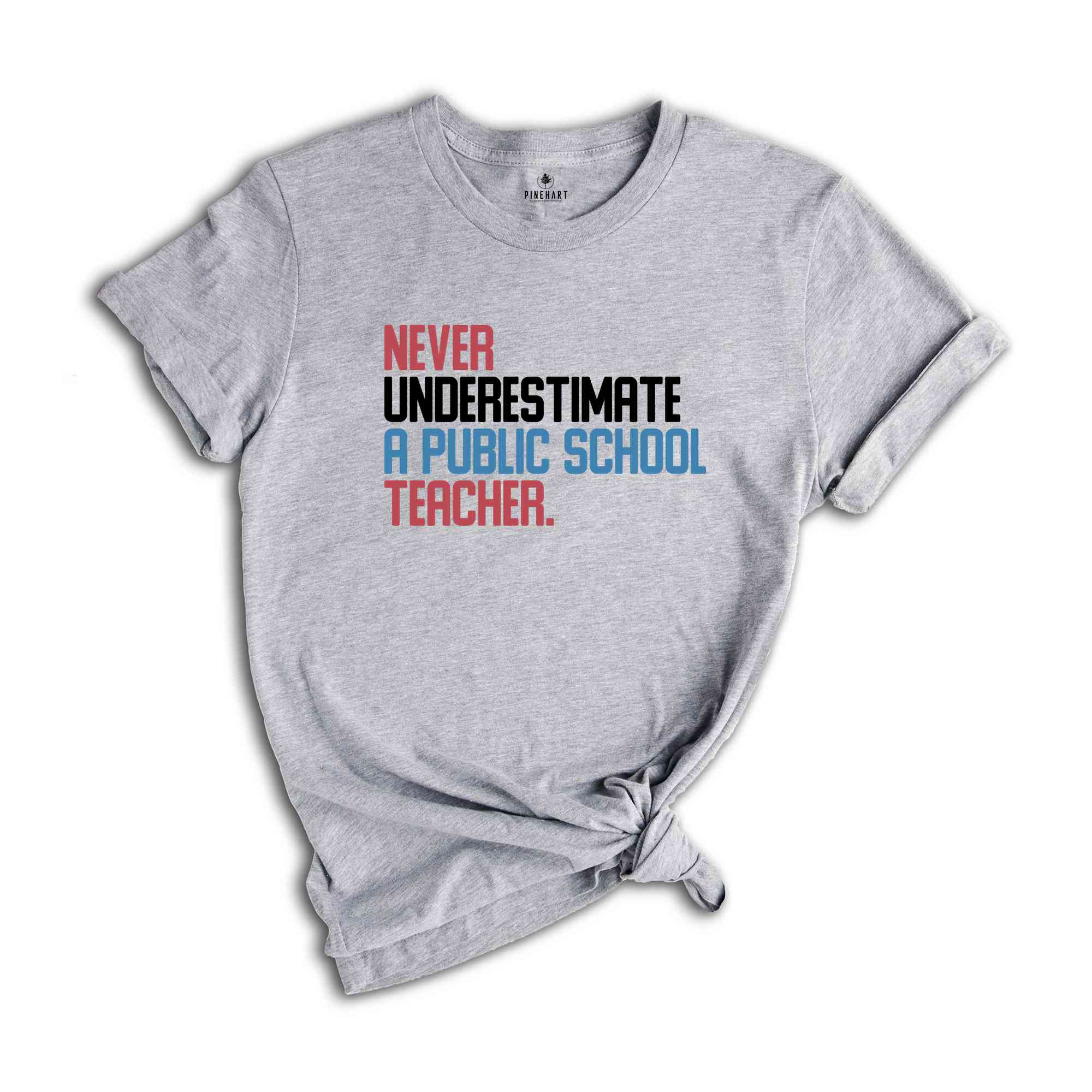 Never Underestimate A Public School Teacher T-Shirt, Kamala Harris Shirt, Harris Walz 2024 Tee, Tim Walz Quote Shirt