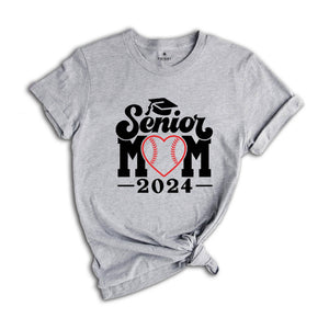 Baseball Senior Mom 2024 T-Shirt, Graduation 2024 Shirt, Senior Shirt, Graduation Shirt, Baseball Mom Shirt, Class of Shirts, Baseball Lover