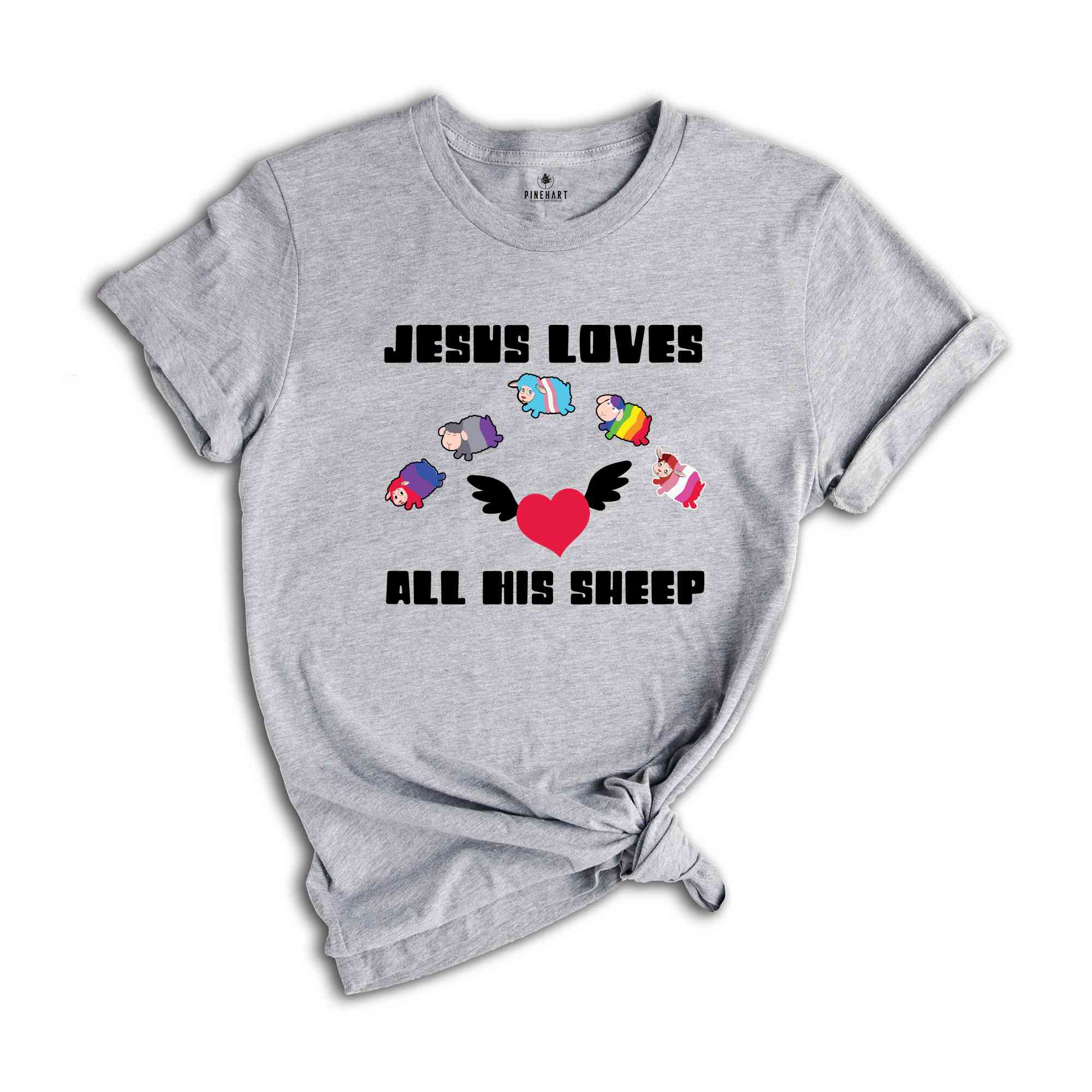 Jesus Loves All His Sheep Shirt, Pride Jesus Shirt, LGBT Pride Shirt, Gay Pride LGBTQ Shirt, LGBT Shirt, Rainbow Pride Shirt, Pride Shirt