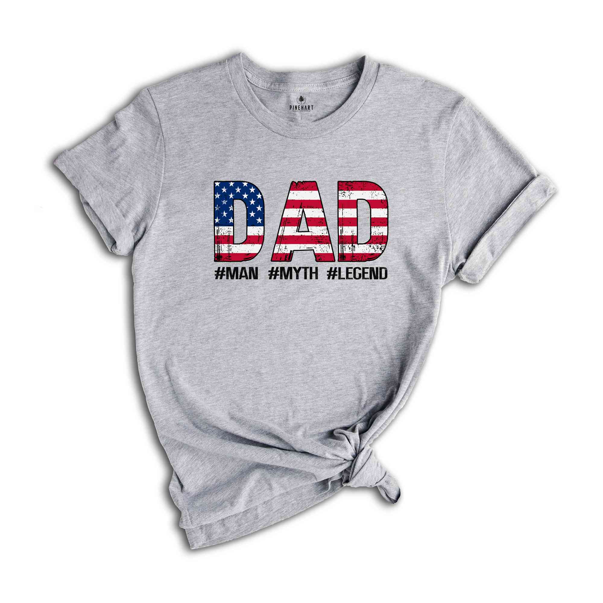 Dad Man Myth Legend Shirt, America Shirt, Patriotic Shirt, Father's Day Shirt, USA Shirt, Red White And Blue, America Flag Tee, Father Gift