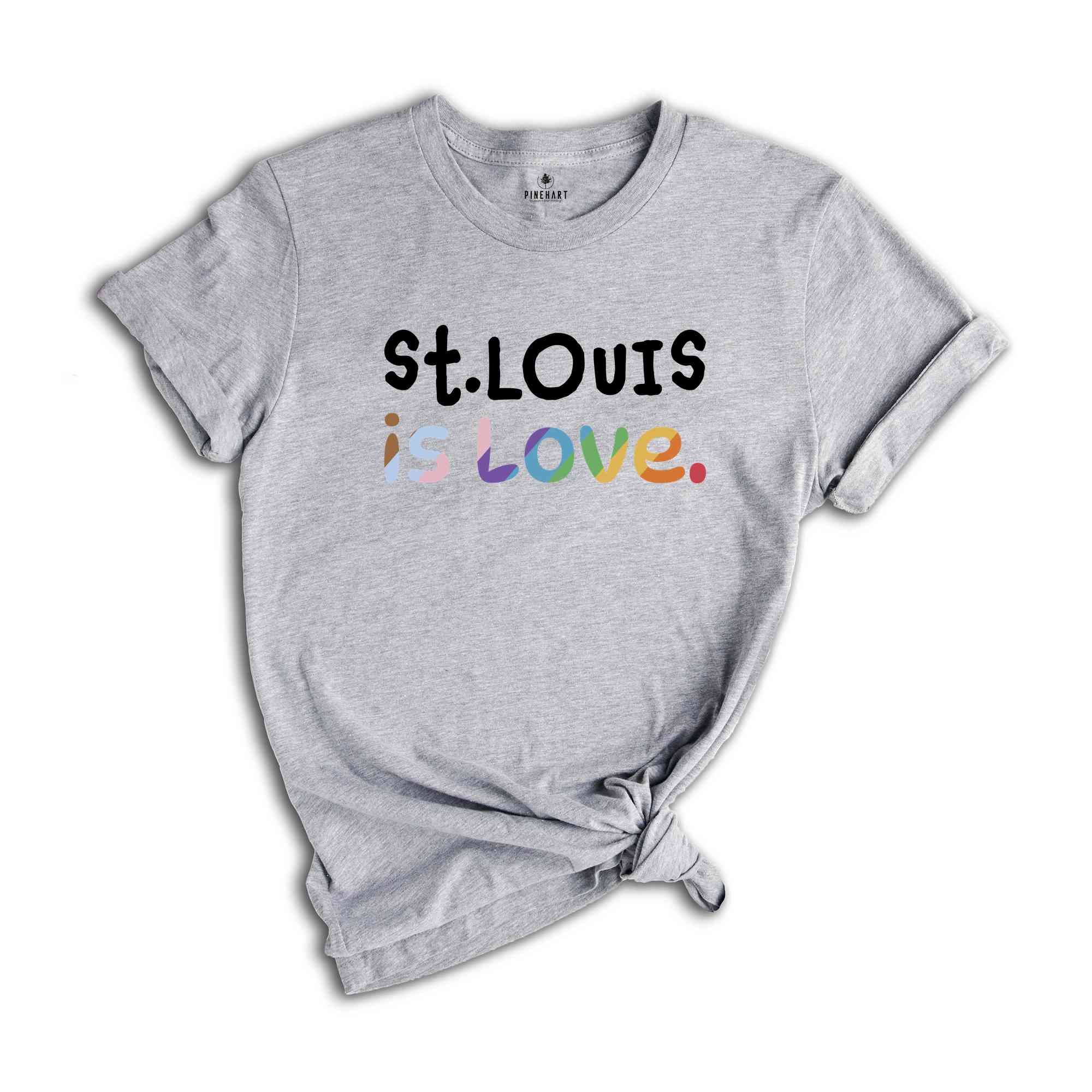 St. Louis Is Love Shirt, LGBTQ Shirt, Pride Month Shirt, Equal Rights Shirt, Love Is Love Shirt, Pride Shirt, Gay Shirt