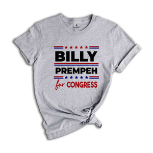 Billy Prempeh Shirt, 2024 Election Shirt, New Jersey Shirt, Vote Shirt, Political Shirt, Equal Rights Shirt