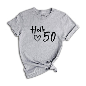 50th Birthday Shirt, Hello 50 T-Shirt, 1974 Birthday Tee, 50th Birthday Gift, Fifty And Fabulous, 50 AF, 1974 birthday shirt