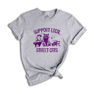 Support Local Street Cats Shirt, Vintage Raccoon Shirt, Vintage Shirts, Raccoon Shirt, Funny Shirts, Funny Trash Cat Shirt