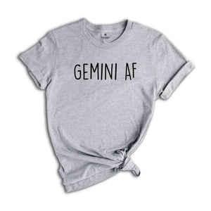 Gemini AF Shirt, Gemini Birth Sign, Gemini Sign, Zodiac Sign Birthday Gift, Gemini Shirts for Women, Zodiac Shirts, Zodiac T-Shirts