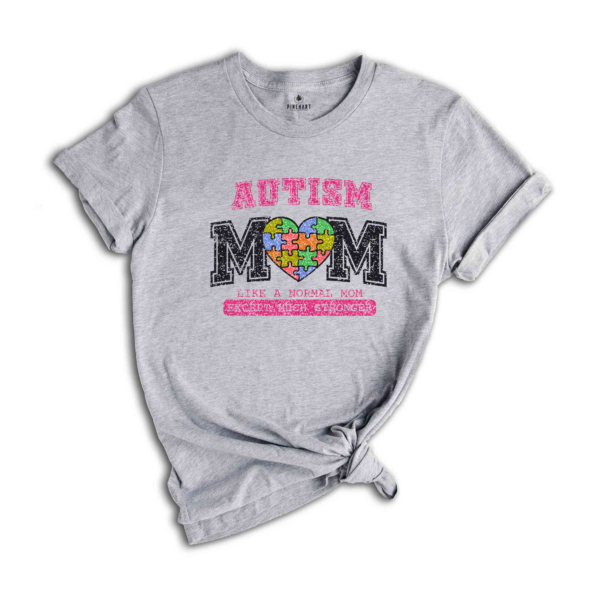 Autism Mom Shirt, Autism Awareness Shirt, Autism Month Shirt, Neurodiversity Shirt, Autism Acceptance, ADHD Shirt, Autism Day Shirt