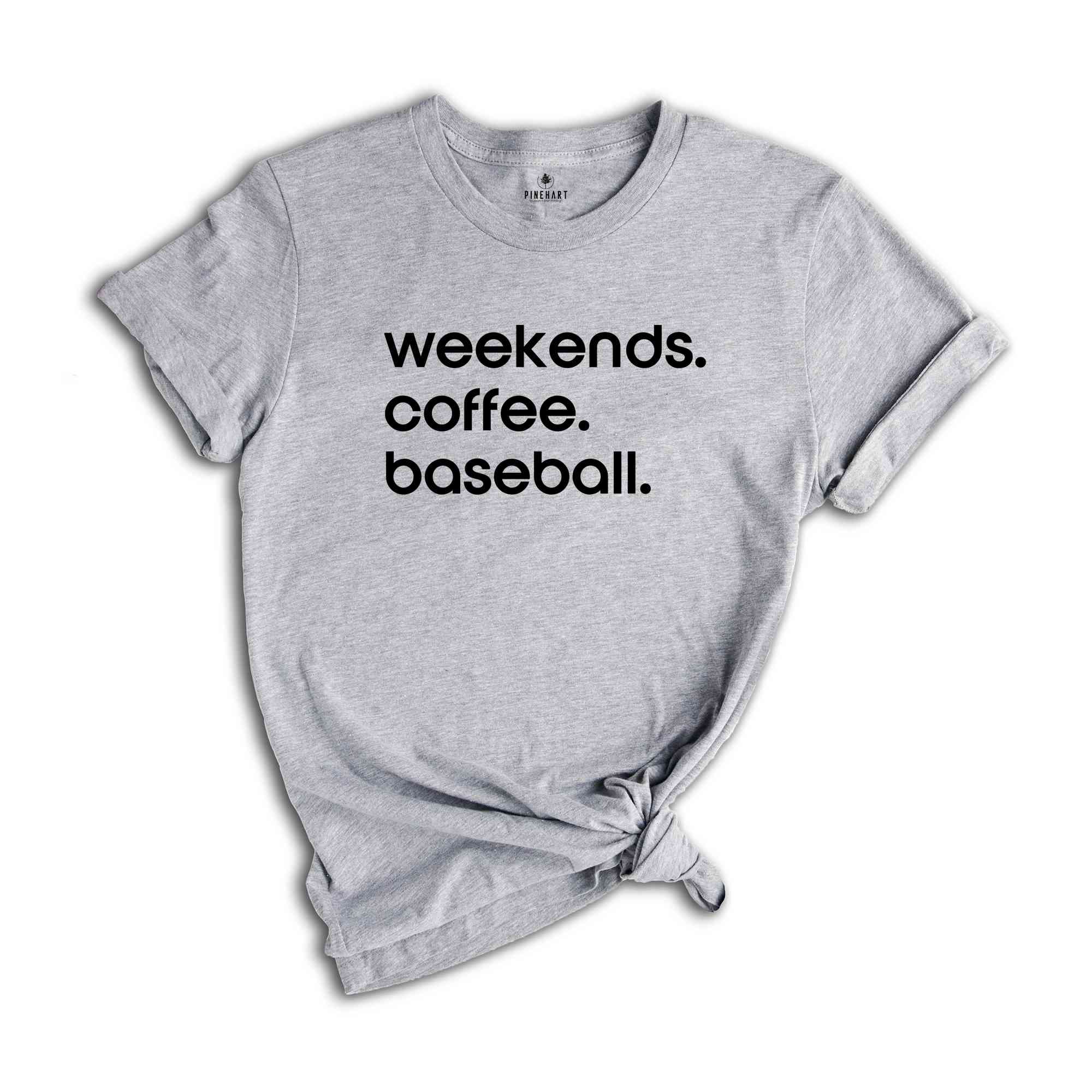 Weekend Coffee Baseball Shirt, Baseball Mom Shirt, Baseball Shirt, Weekend Coffee And Baseball T-Shirt, Game Day T-Shirt, Sports Shirt