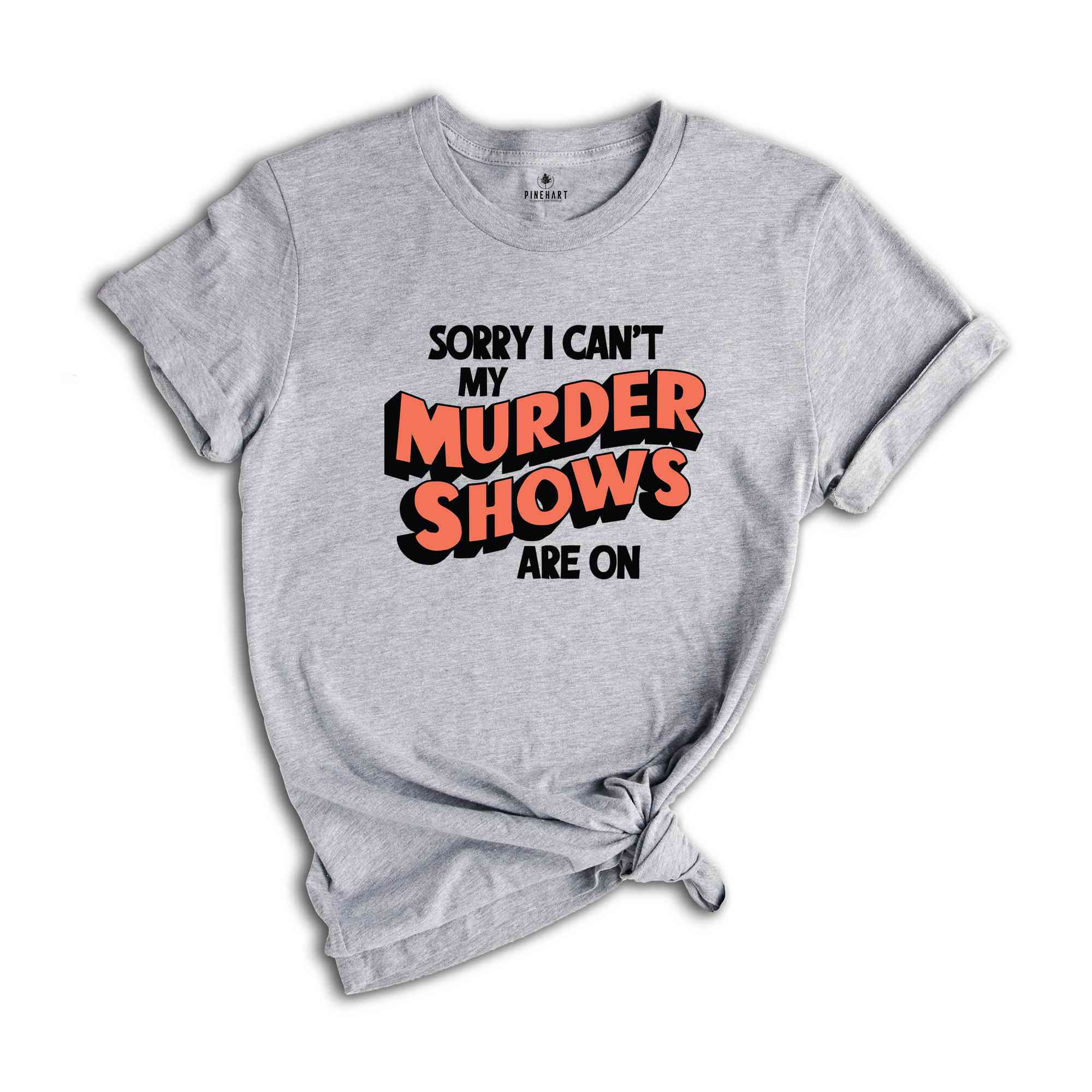 Crime Show T-Shirt, Murder Shows Shirt, Funny Crime Shirt, Horror Series Shirt, Funny Horror Shirt, Tv Series Shirt