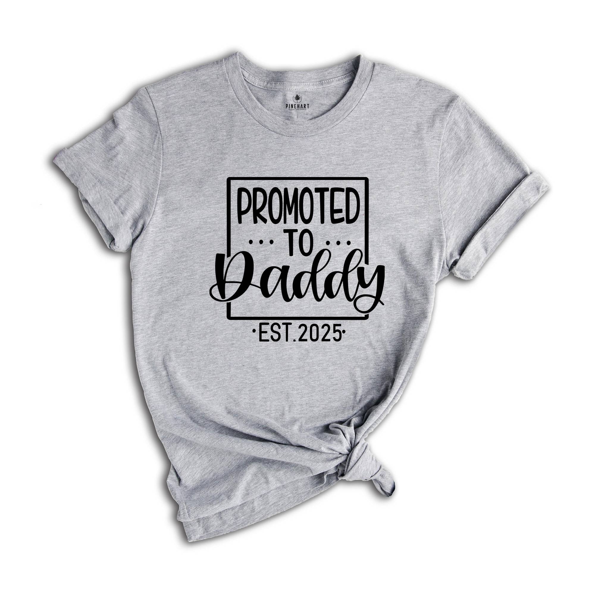 Promoted to Mommy Daddy Est 2025 Shirts, Pregnancy Announcement Shirt, Expecting Mom Shirt, Mommy Daddy To Be Shirt, Gender Reveal Shirt