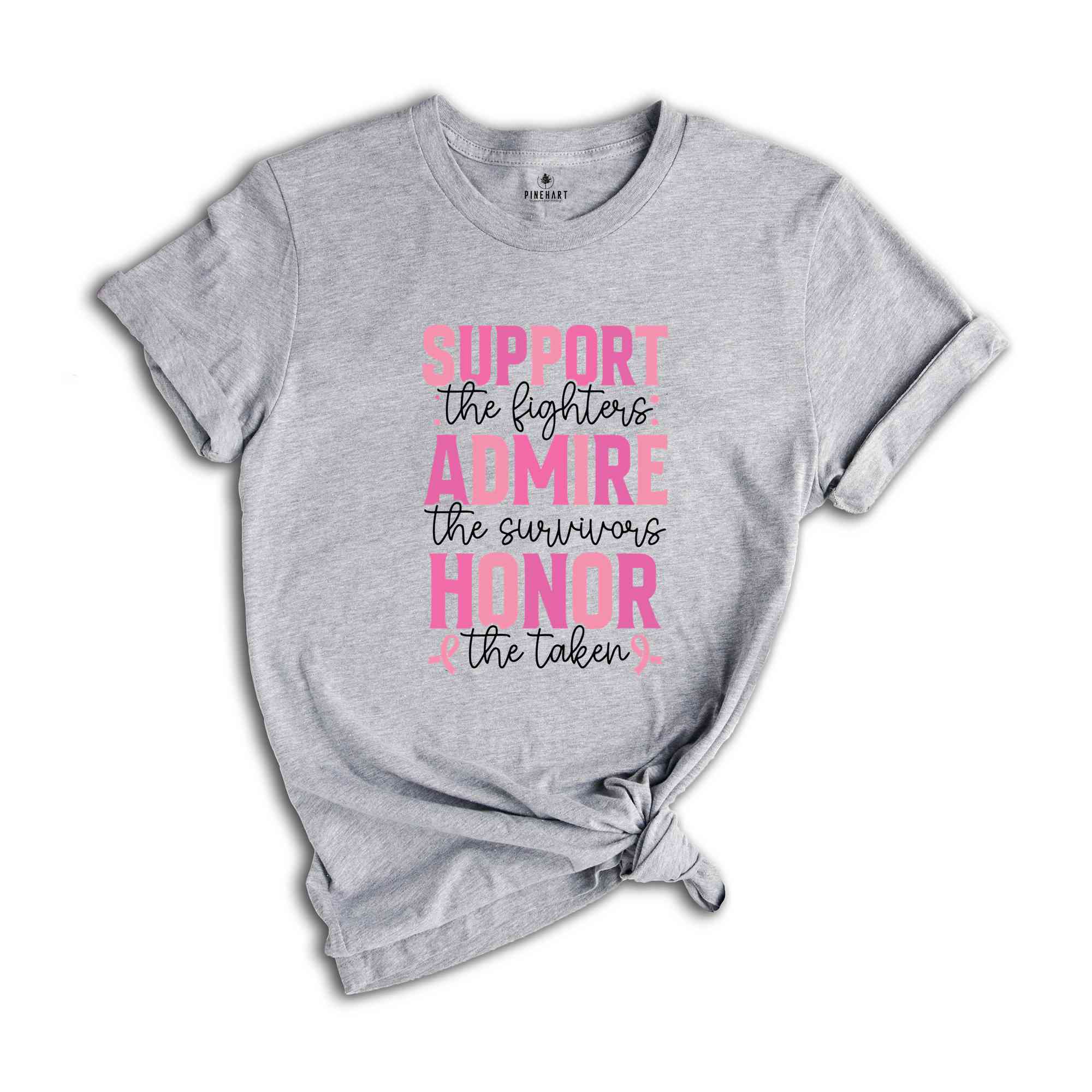 Support The Fighters Shirt, Admire The Survivors Shirt, Honor The Taken Shirt, Breast Cancer Shirt, Pink Ribbon Shirt, Cancer Awareness Tee