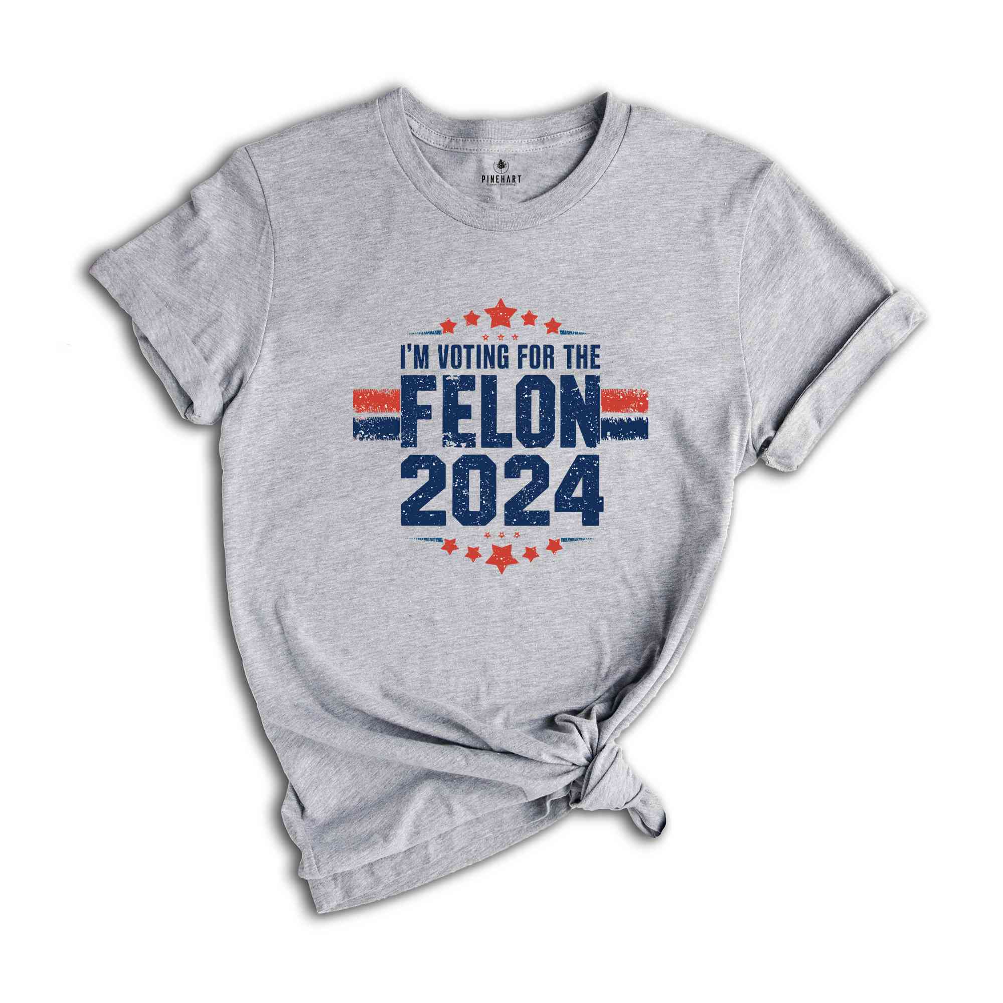 I'am Voting For The Convicted Felon Shirt, Trump 2024 Shirt, Make America Great Again Shirt, 2024 Election Shirt