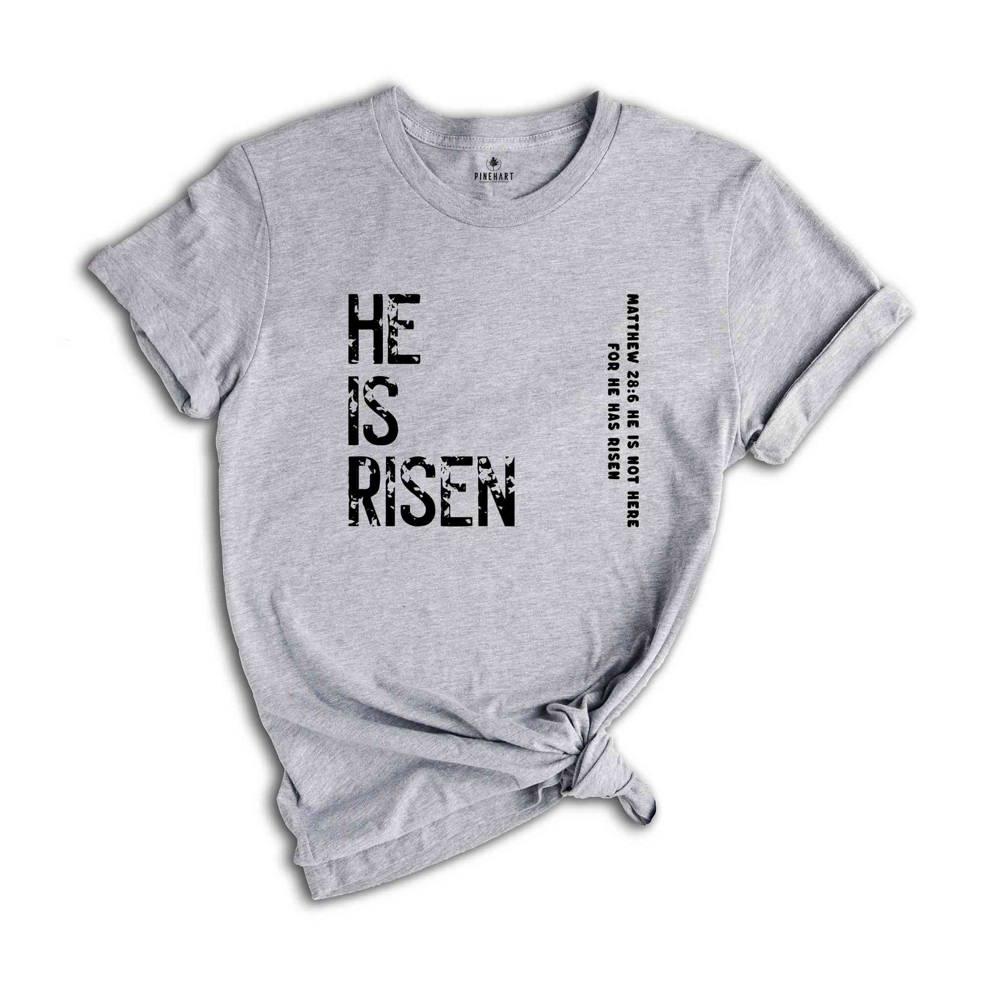 He Is Risen Matthew 18:6 He Is Not Here For He Has Risen Shirt, Christian Shirt, Jesus Shirt, Easter Shirt, Bible Verse Shirt