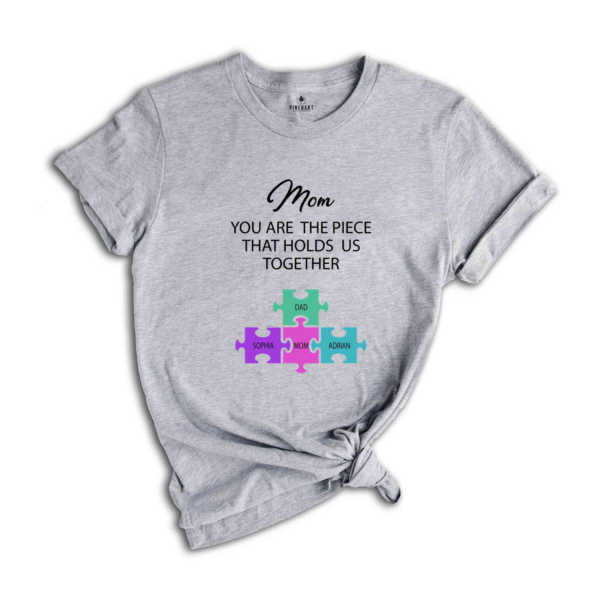 Custom Mothers Day Puzzle Shirt, You Are The Piece That Holds Us Together, Mom Shirt Gift, Family Custom Shirt, Personalized Mom Tee