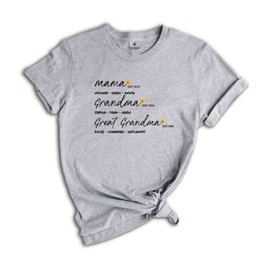 Custom Family Shirt, Mom Grandma Great-Grandma Shirt, Custom Grandma Shirt, Great Grandma Shirt, Mother’s Day Shirt