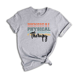 Physical Therapist T-Shirt, Pt Shirt, Physical Therapy T-Shirt, Therapist Shirt, Therapy Assistant Shirt, Gift for Therapist Gift