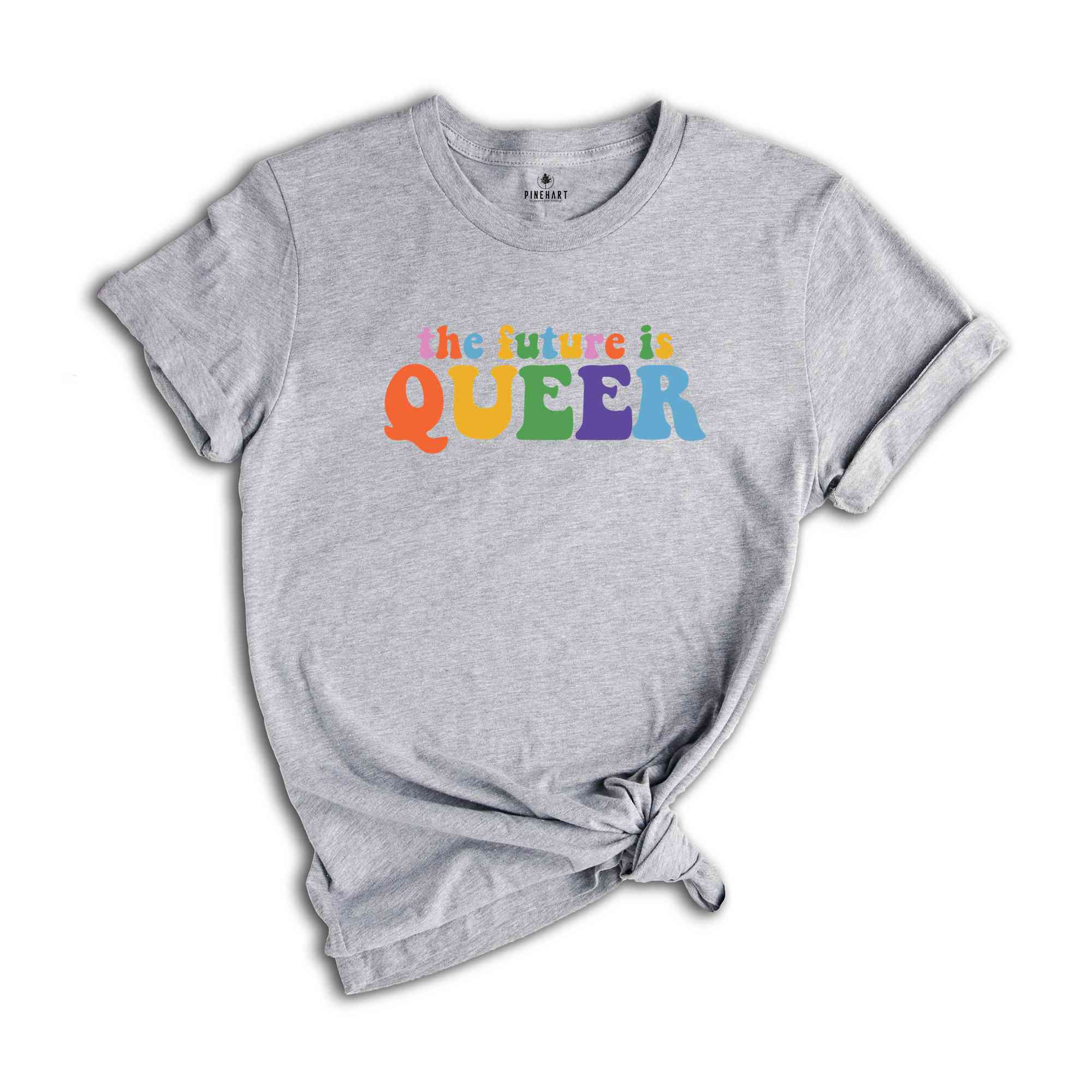 The Future Is Queer Shirt, LGBTQ Gift, Pride Day Celebration, Queer Shirt, Equality Shirt, Rainbow Pride Shirt