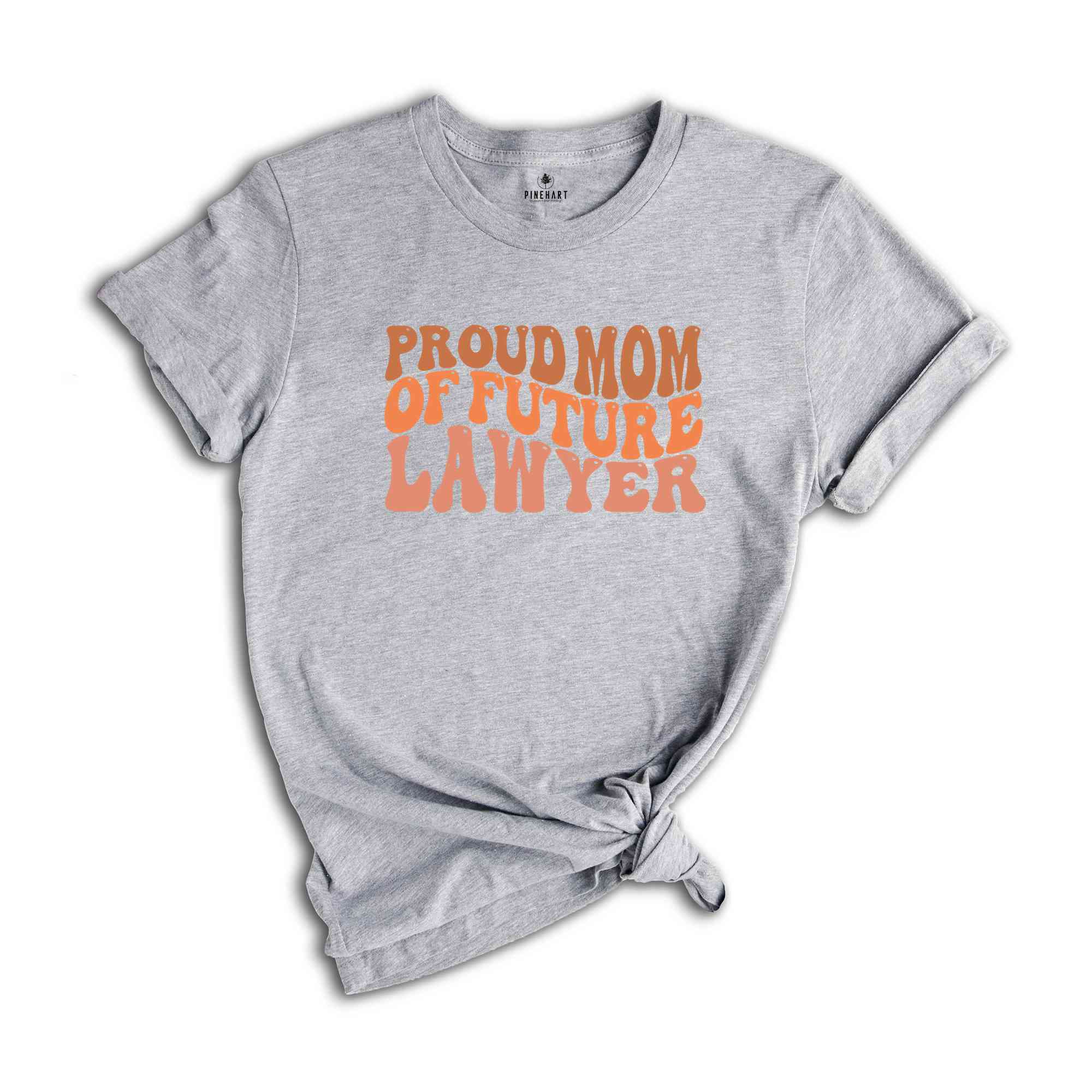 Law Student Shirt, Proud Mom Of Future Lawyer Shirt, Graduation Gift for Law Students, Law School Gift, Law School Shirt, Lawyer Shirt