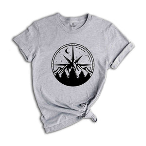 Compass Shirt, Mountain Shirt, Hiking Shirt, Outdoor Shirt, Camper Gift, Nature Lover Gift, Traveler Shirt, Nature Lover Shirt, Camping Tee