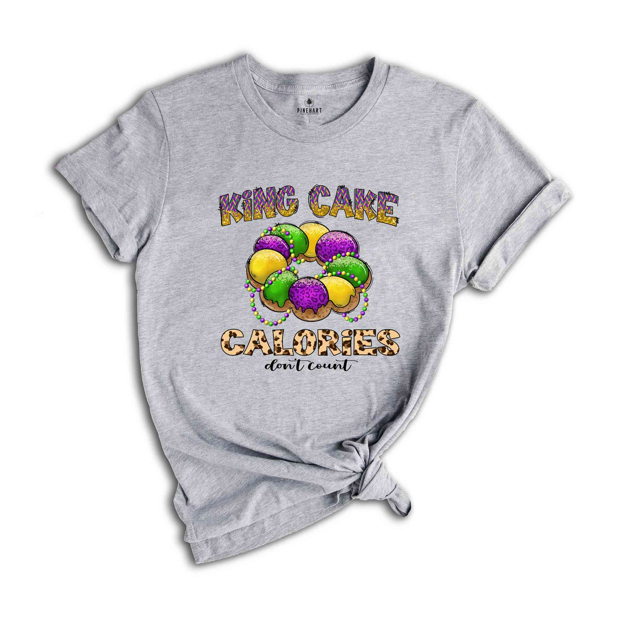 King Cake Calories Don't Count Shirt, Fat Tuesday Shirt, Mardi Gras Shirt, Mardi Gras Festival Shirt, Carnival Shirt, Louisiana Shirt