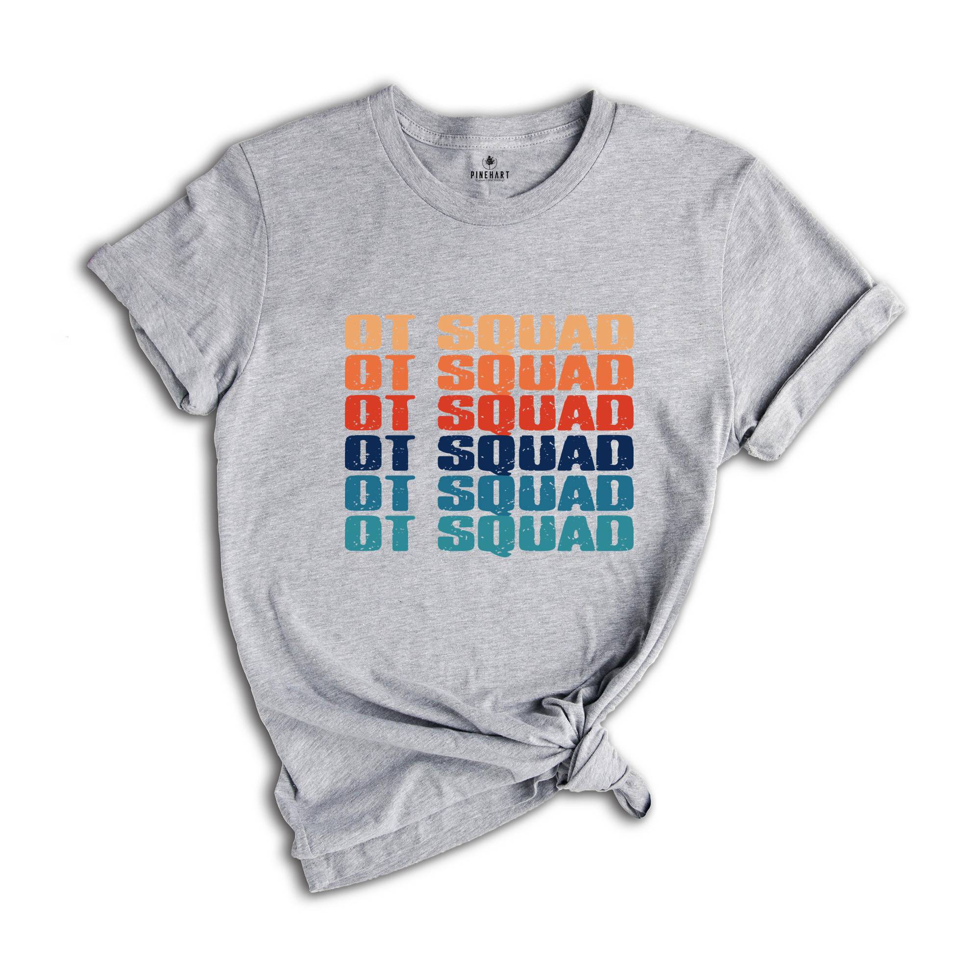 OT Squad Shirt, Occupational Therapist Shirt, Ot Shirt, Gift For Therapist, Counselor Shirt, Therapy Graduation, OT Crew Shirt