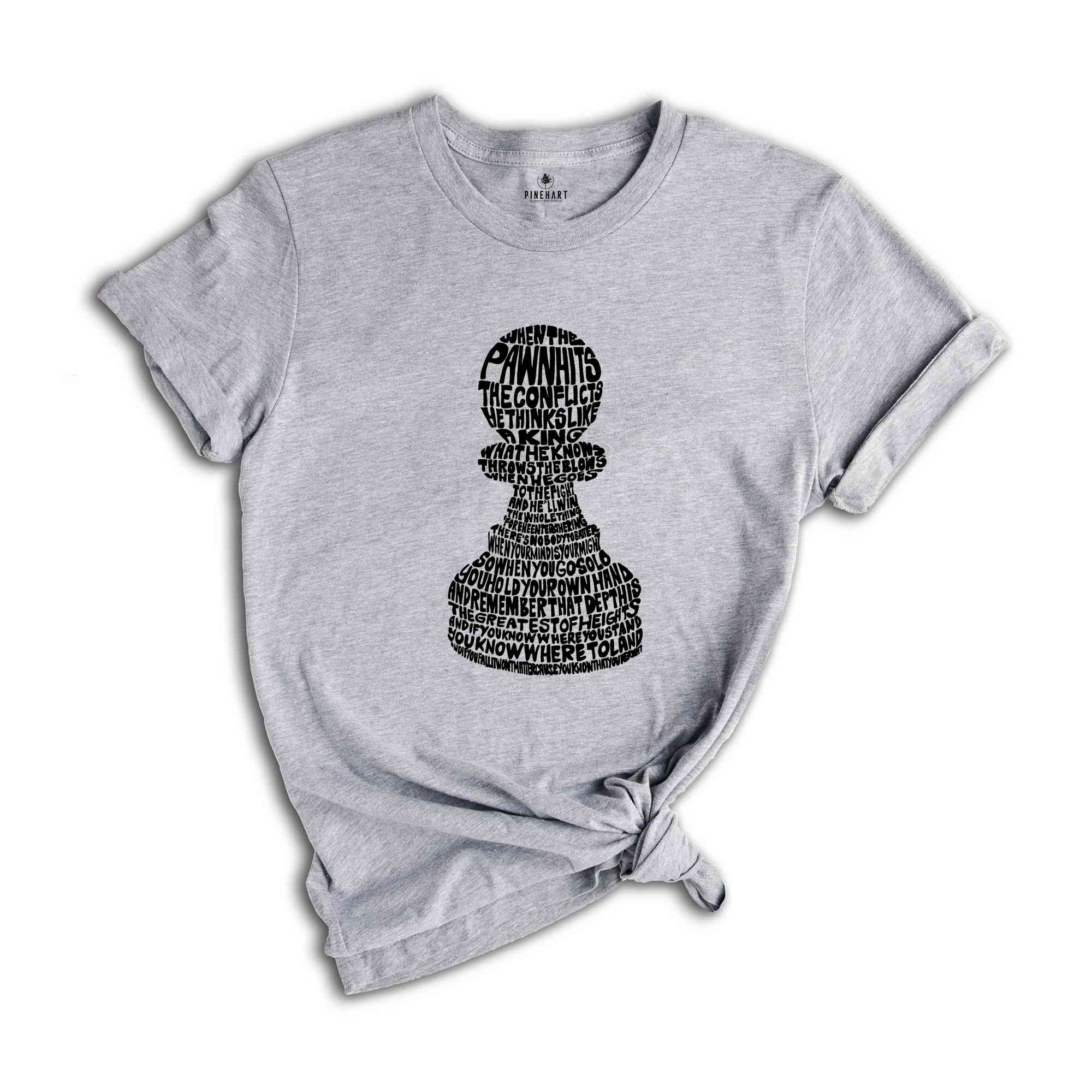 Pawn Shirt, International Chess Day Shirt, Pawn Silhouette Quote Shirt, Funny Chess Shirt, Chess Lover Shirt, Chess Fan Gift