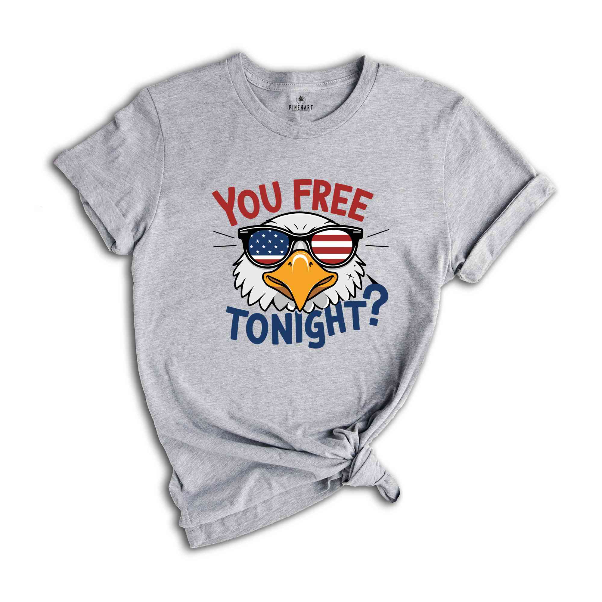 You Free Tonight Shirt, 4th Of July T-shirt, USA Flag Shirt, USA Shirt, Happy 4th July, Freedom Shirt, Fourth Of July Tee, Independence Day