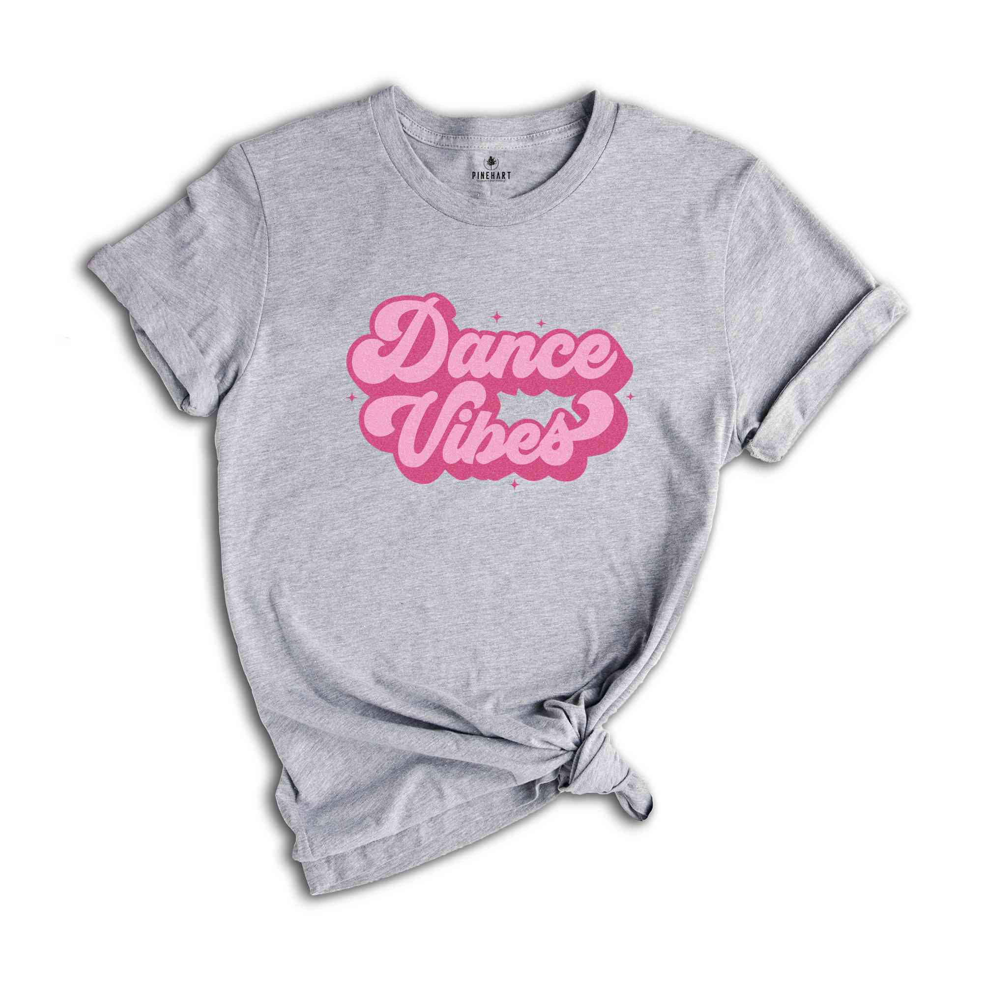 Dance Vibes Shirt, Dance Team Shirt, Mom Life Shirt, Dancer Mama, Dance Recital Tee, Dance Mom Shirt, Dance Lover Shirt, Dance Teacher Gift