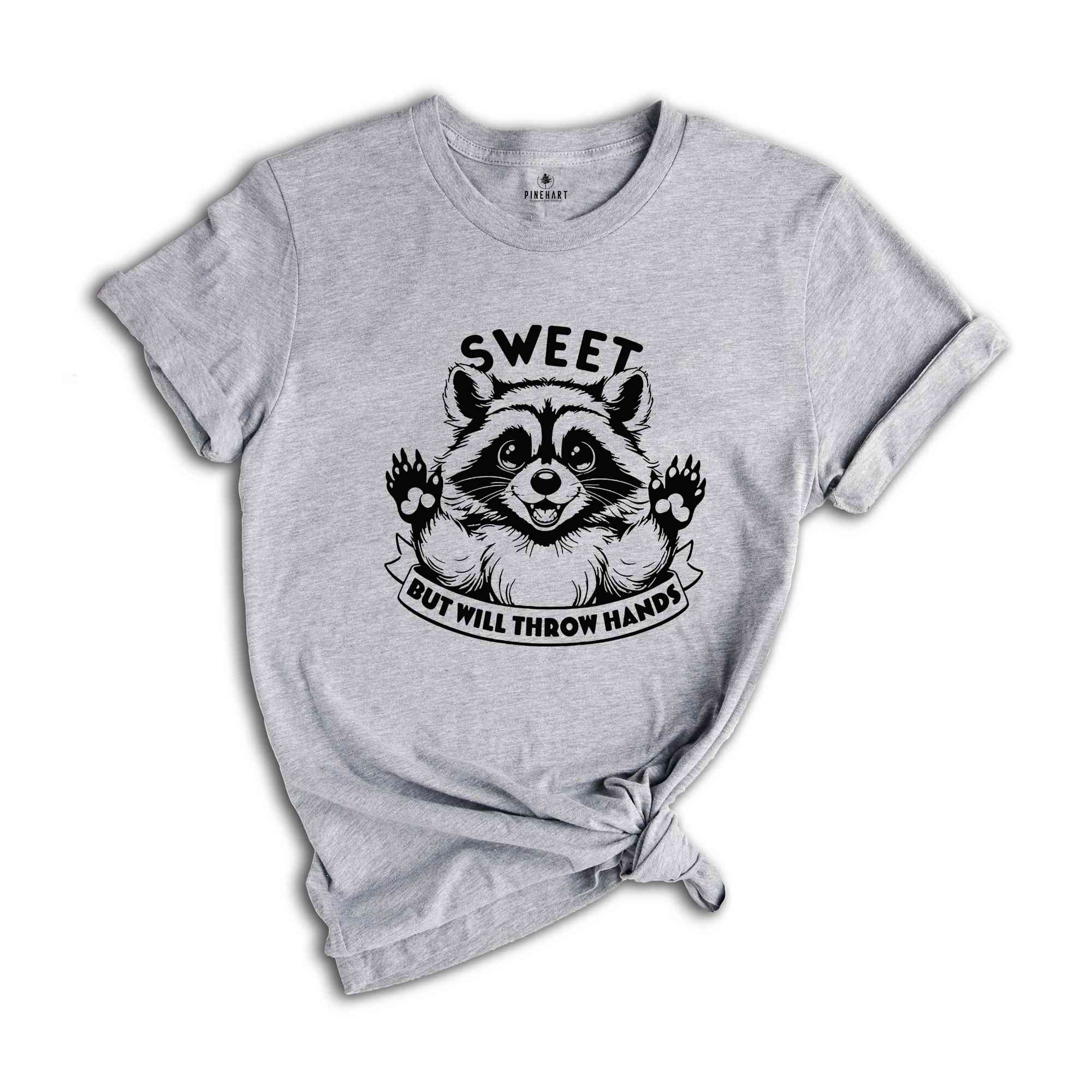 Sweet But Will Throw Hands Shirt, Funny Raccoon Tshirt, Trash Panda Cute Shirt, Animal Lover Kids Tee