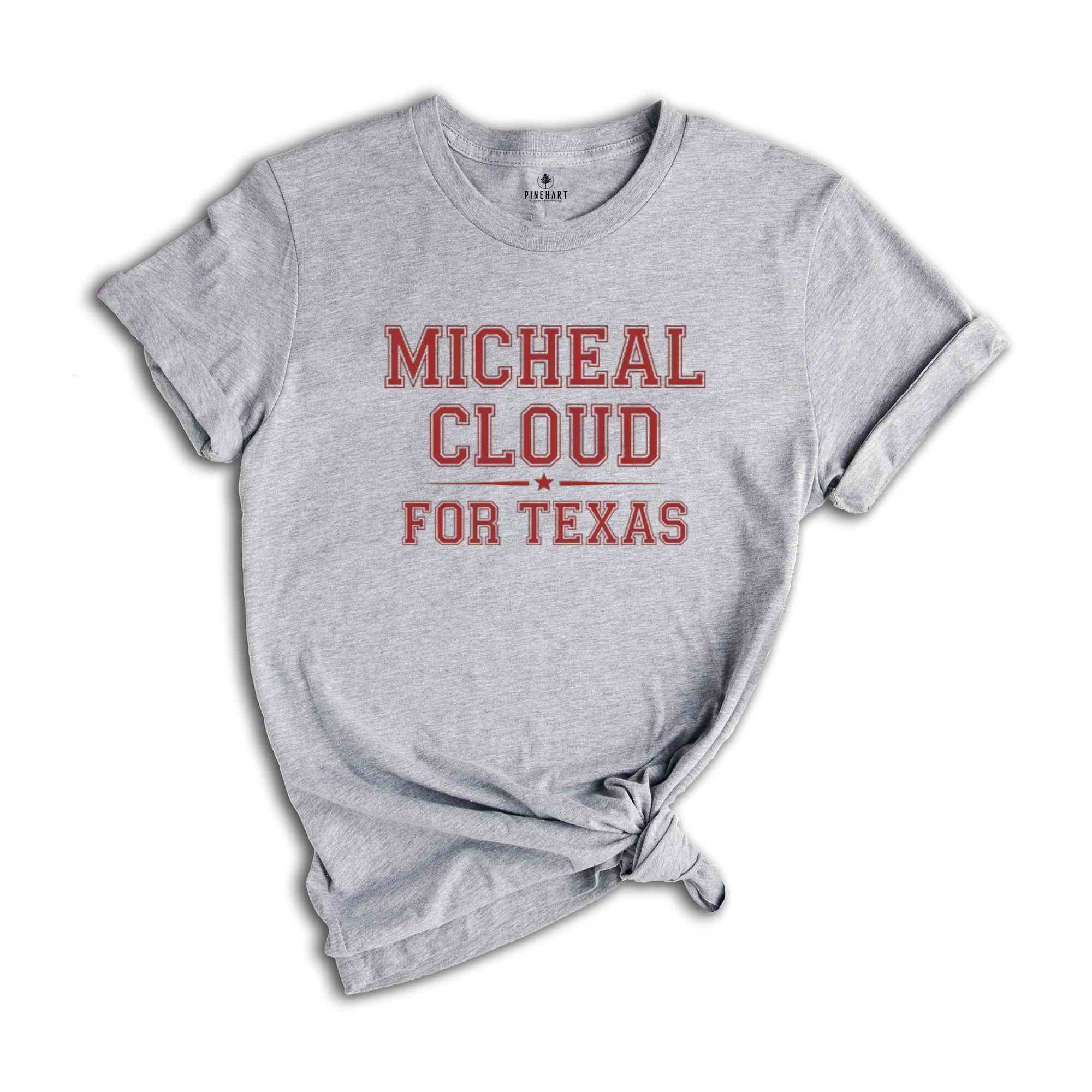 Michael Cloud for Texas 2024 Congressional Elections Campaign Apparel, Michael Cloud for Congress 2024 Texas Elections T-Shirt