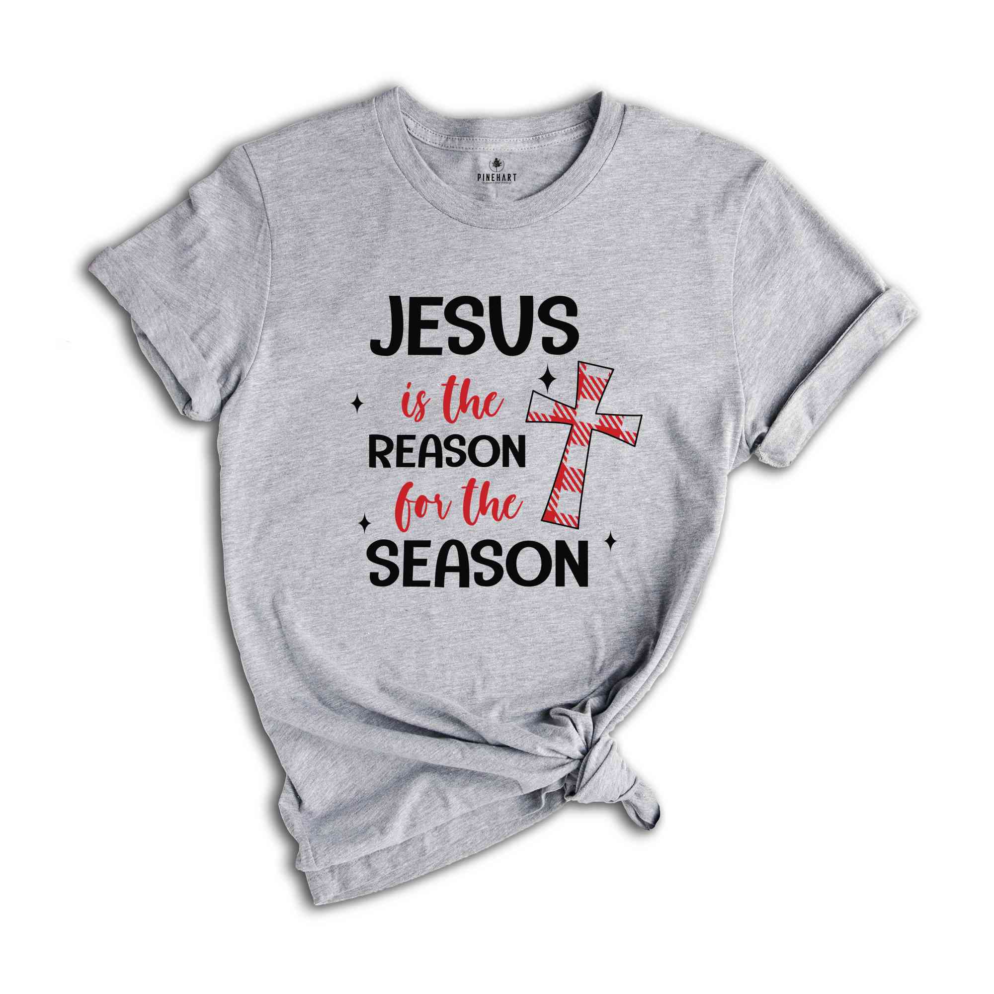 Jesus Is The Reason For The Season Shirt, Christian Shirt, Christmas Shirt, Faith Shirt, Christmas Party Shirt, Christmas Gift, Holiday Tee