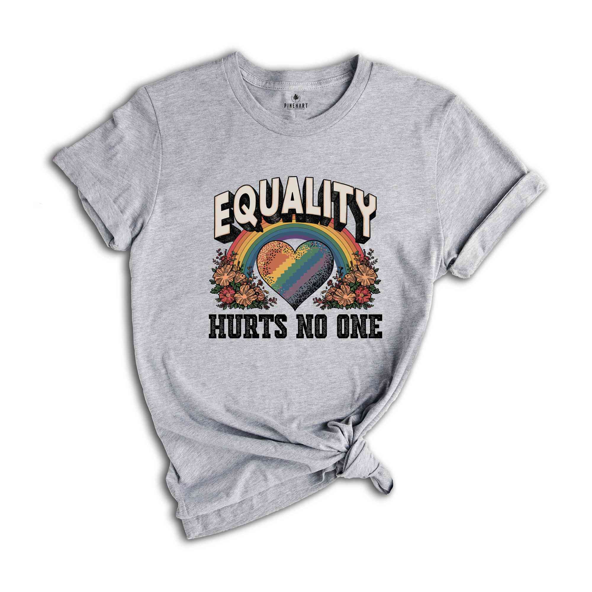 Equality Hurts No One Shirt, Black Lives Matter, Equal Rights, Pride Shirt, LGBT Shirt, Social Justice,Human Rights, Anti Racism, Gay Pride