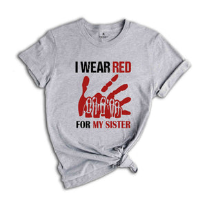 I Wear Red for My Sisters Shirt, Stolen Sisters Shirt, Murdered Women Shirt, Missing Women Shirt, American Native Shirt