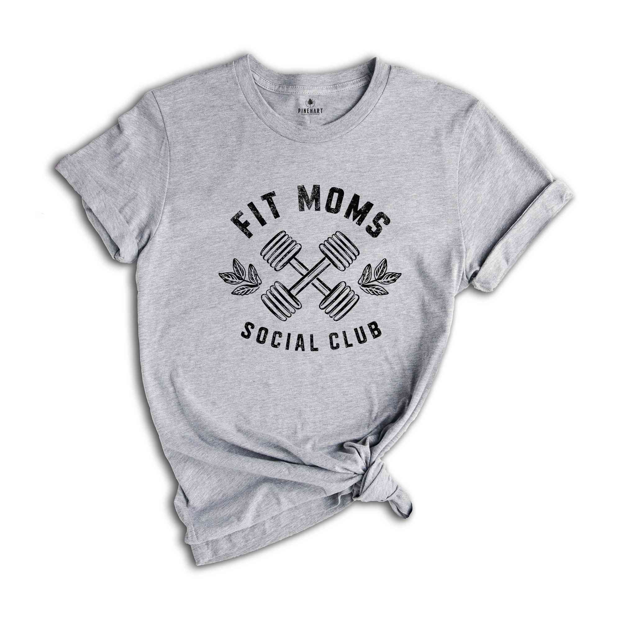 Fit Moms Club T-Shirt, Fitness Mom Shirt, Gym Lover Shirt For Moms, Pilates Mama Shirt, Gift For Sportive Mother